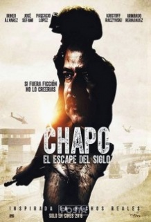 Коротун: Втеча століття / Chapo: el escape del siglo (2016)