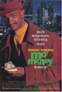 Більше грошей / Mo Money (1992)