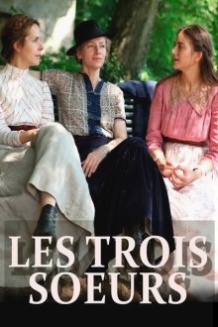 Три сестри / Les trois soeurs (2015)