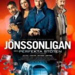 Банда Йонссона: Великий куш / Jönssonligan – Den perfekta stöten (2015)
