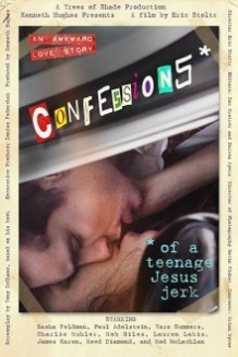 Сповідь молодого свідка: Не потрібен мені ваш Ісус / Confessions of a Teenage Jesus Jerk (2017)