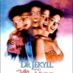 Доктор Джекілл і Міс Хайд / Dr. Jekyll and Ms. Hyde (1995)