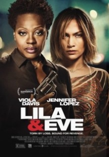 Ліла і Єва / Lila & Eve (2015)
