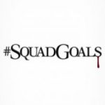 Команда мрії / #SquadGoals (2018)