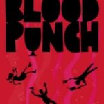 Кривавий пунш / Blood Punch (2013)