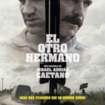 Інший брат / El otro hermano (2017)