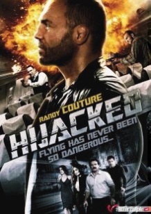 Викрадення літака / Hijacked (2012)