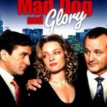 Скажений пес і Глорі / Mad Dog and Glory (1993)