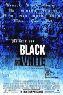 Чорне і біле / Black and White (1999)