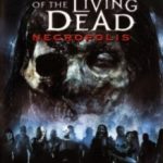 Повернення живих мерців 4: Некрополіс / Return of the Living Dead: Necropolis (2005)
