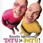 Пахви з корицею, Тату і Пату! / Kanelia kainaloon, Tatu ja Patu! (2016)