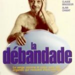 Стан паніки / La débandade (1999)