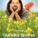 Мій придуркуватий брат / Our Idiot Brother (2011)
