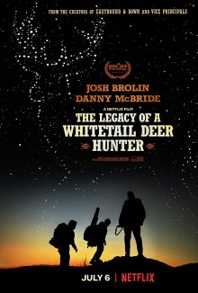 Спадщина мисливця з білохвостого оленя / The Legacy of a Whitetail Deer Hunter (2018)