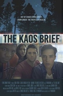 Зведення Хаосу / The KAOS Brief (2016)