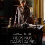 Босоніж на світанку / Pieds nus dans l’aube (2017)