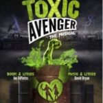 Токсичний месник: Мюзикл / The Toxic Avenger: The Musical (2018)