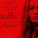 Виснаження / Втрата / The Wasting (2017)