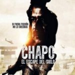 Коротун: Втеча століття / Chapo: el escape del siglo (2016)