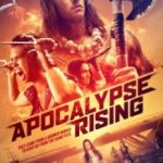 Апокаліпсис починається / Apocalypse Rising (2018)