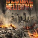 Глобальна криза / Global Meltdown (2017)