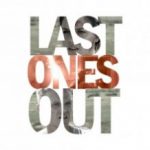 Останні втікачі / Last Ones Out (2015)