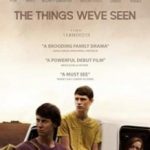 Те, що ми бачили / The Things we’ve Seen (2017)