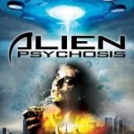 Інопланетний психоз / Alien Psychosis (2018)