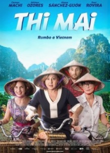 Ти Травень: Шлях у Вєтнам / Thi Mai, rumbo a Vietnam (2017)