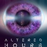 Деформація часу / Altered Hours (2016)