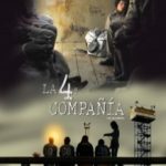 Четверта компанія / La 4ª Compañía (2016)