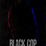 Чорний коп / Black Cop (2017)