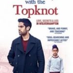 Хлопчик з пучком на голові / The Boy with the Topknot (2017)