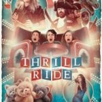 Ніч в парку розваг / Thrill Ride (2016)