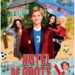 Фантастичний сімейний готель / Hotel de grote L (2017)