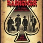 Тумстоун Расемон / Tombstone-Rashomon (2017)