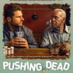 На межі смерті / Pushing Dead (2016)