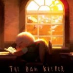 Зберігач греблі / The Dam Keeper (2014)