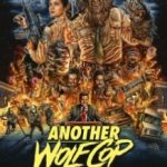 Ще один вовк-поліцейський / Another WolfCop (2017)