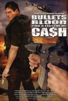 Кулі, кров і жменя монет / Bullets, Blood & a Fistful of Ca$h (2006)