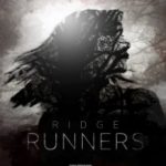 Ті, що біжать по краю / Ridge Runners (2018)