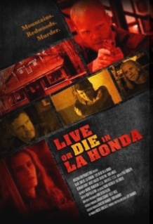 Жити або померти в Ла Хонда / Live or Die in La Honda (2017)