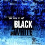 Чорне і біле / Black and White (1999)