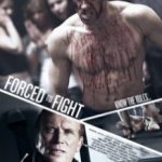 Боєць мимоволі / Forced to Fight (2011)