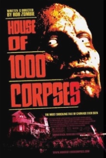 Будинок 1000 трупів / House of 1000 Corpses (2003)