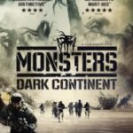 Монстри 2: Темний континент / Monsters: Dark Continent (2014)