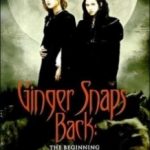 Народження перевертня / Ginger Snaps Back: The Beginning (2004)