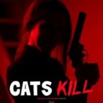 Кет вбиває / Cats Kill (2017)