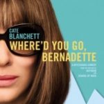 Куди ти пропала, Бернадетт? / Where’d You Go, Bernadette (2019)